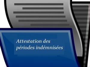 attestation périodes indémnisée